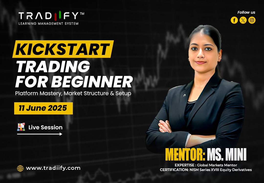 Kickstart Trading For Beginners: Platform Mastery, Market Structure & Setup